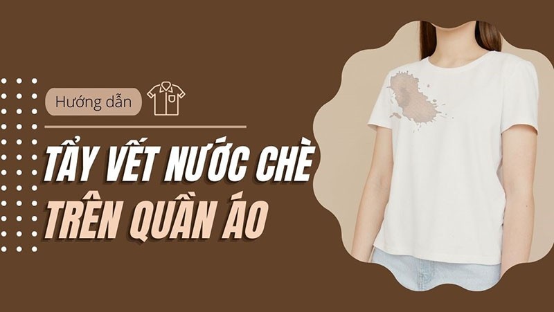 Cách tẩy nước chè trên áo trắng