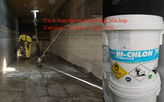 Cách thau rửa bể nước bằng hỗn hợp Calcium – Clorin – Clorua Vôi